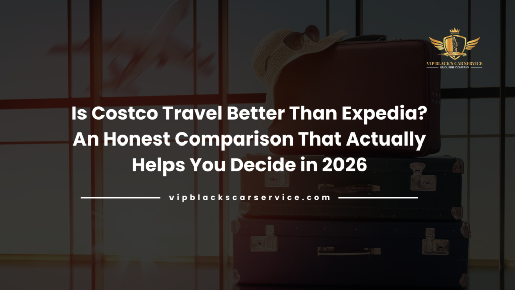 Is Costco Travel Better Than Expedia An Honest Comparison That Actually Helps You Decide in 2026